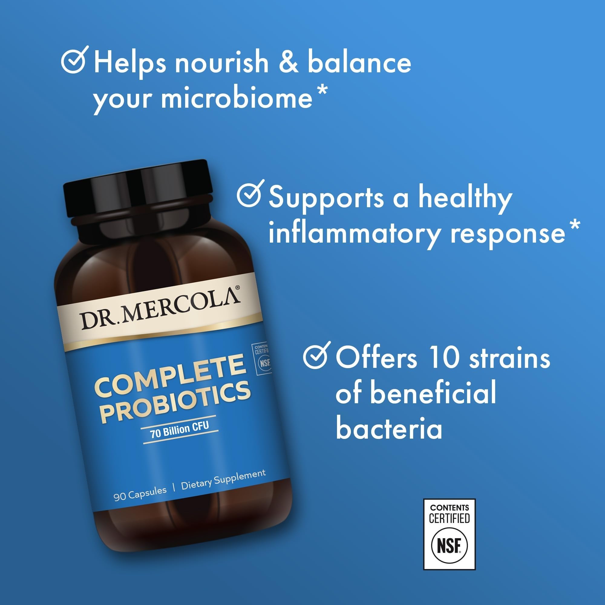 Dr. Mercola Complete Probiotics - 70 Billion CFU - Supports Immune, Digestive & Gut Health - Features 10 Strains - Shelf Stable - GMO-Free, Gluten-Free & Soy-Free - 90 Capsules (90 Servings) - Image 5